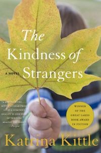 The Kindness Of Strangers Quotes