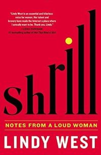 Shrill: Notes From A Loud Woman Quotes