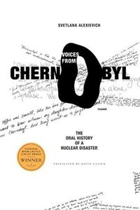 Voices From Chernobyl: The Oral History Of A Nuclear Disaster Quotes