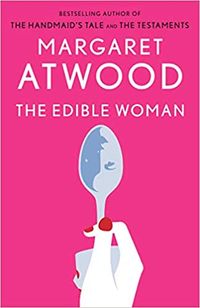 The Edible Woman Quotes