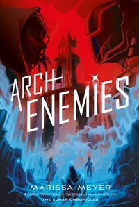 Archenemies Quotes