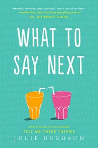 What To Say Next Quotes