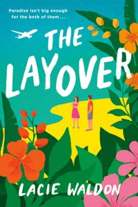 The Layover Quotes