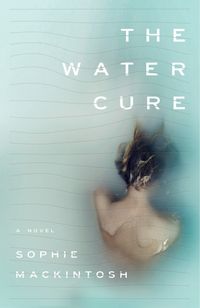 The Water Cure Quotes