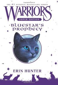 Bluestar's Prophecy Quotes
