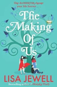 The Making Of Us Quotes