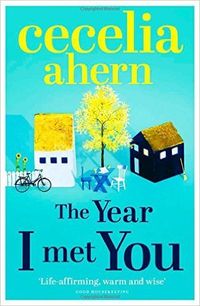The Year I Met You Quotes