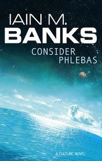 Consider Phlebas Quotes