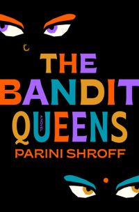 The Bandit Queens Quotes