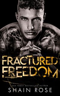 Fractured Freedom Quotes