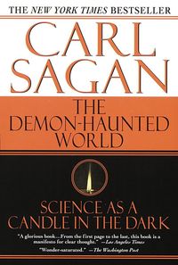 The Demon-Haunted World: Science As A Candle In The Dark Quotes