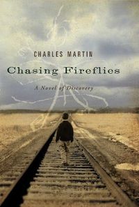 Chasing Fireflies Quotes