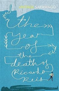 The Year Of The Death Of Ricardo Reis Quotes