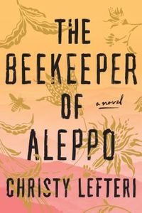 The Beekeeper Of Aleppo Quotes