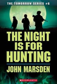 The Night Is For Hunting Quotes