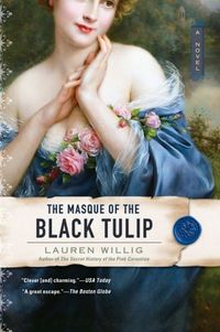 The Masque Of The Black Tulip Quotes