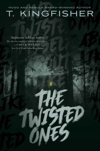 The Twisted Ones Quotes