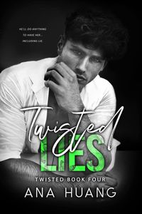 Twisted Lies Quotes