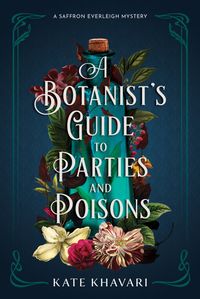 A Botanist's Guide To Parties And Poisons Quotes