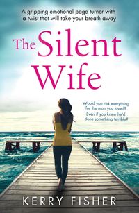 The Silent Wife Quotes