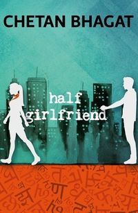 Half Girlfriend Quotes