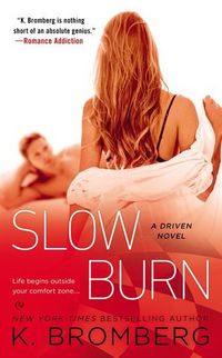 Slow Burn Quotes