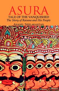 Asura: Tale Of The Vanquished, The Story Of Ravana And His People Quotes